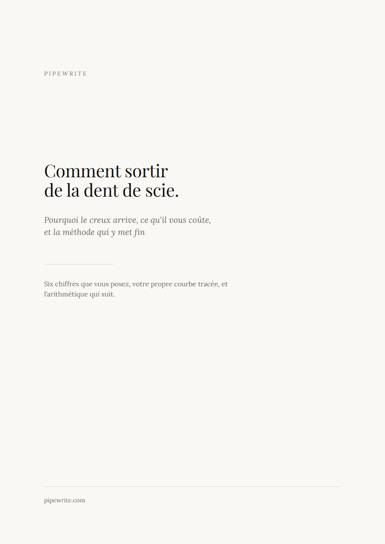 Comment sortir de la dent de scie