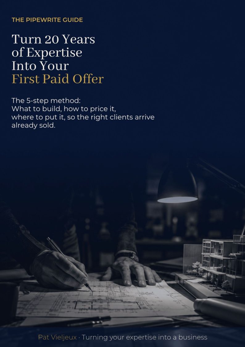 Turn twenty years of expertise into your first paid offer